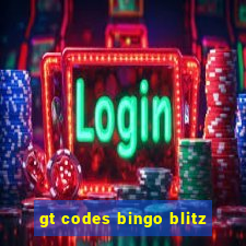 gt codes bingo blitz